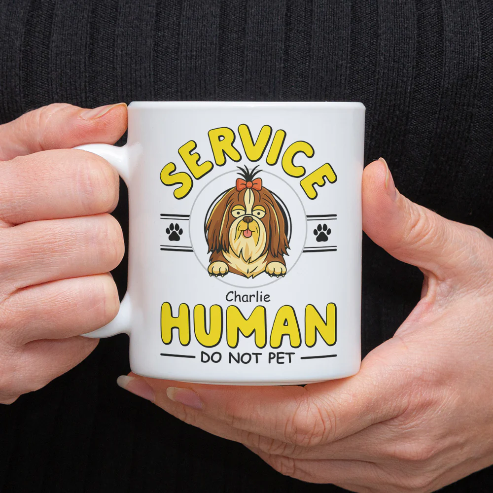 Service Human, Do Not Pet Personalized White Mug For Dog Lovers CH07 895638 - Image 5