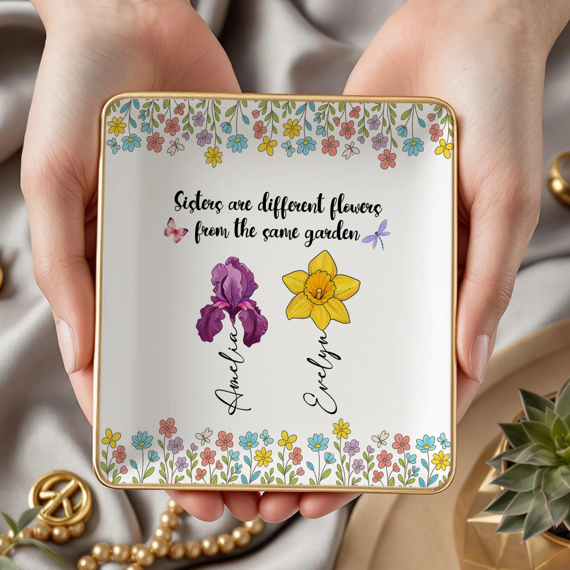 Sisters Are Different Flowers From The Same Garden Personalized Jewelry Dish For Sisters, Friend CH07 896320 - Image 3
