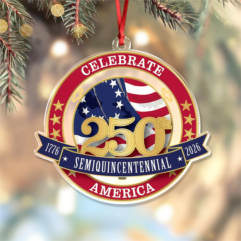United States 250th Anniversary Acrylic Ornament Celebrate 250th Semiquincentennial America Ornament CH07 899234 - Image 6