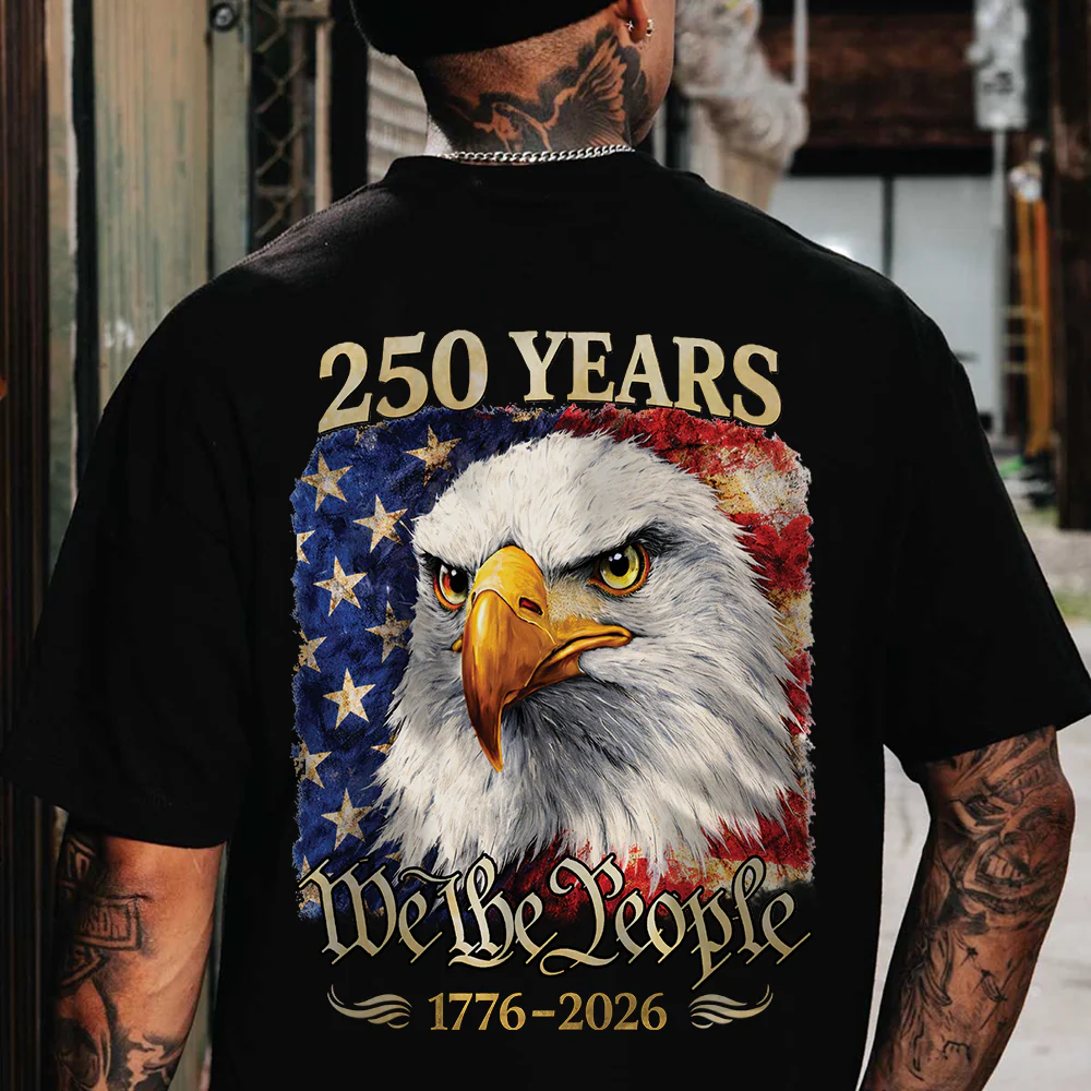 250 Years America Patriotic USA Flag 250th Anniversary 1776-2026 Back Shirt HA75 920930
