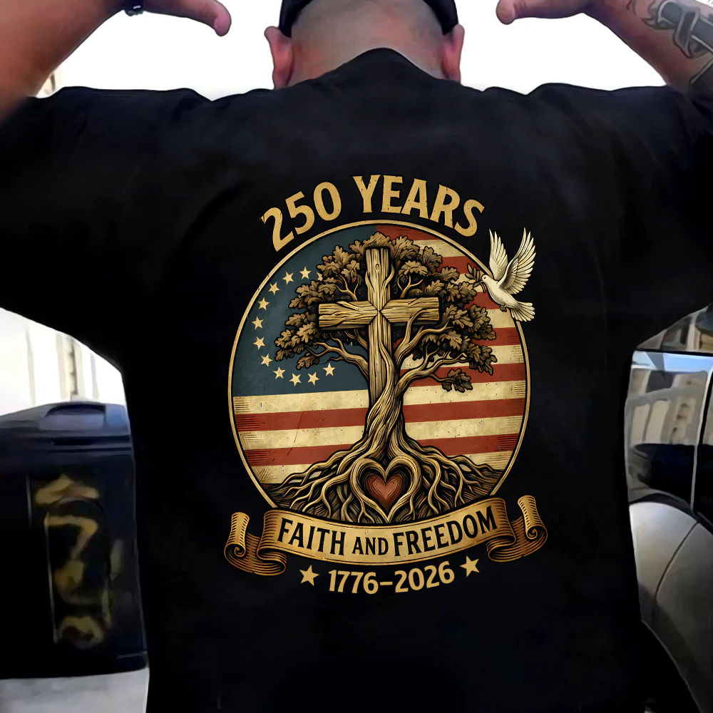 250 Years Faith and Freedom 250th Anniversary USA Patriotic Back Shirt HA75 920928 - Image 2