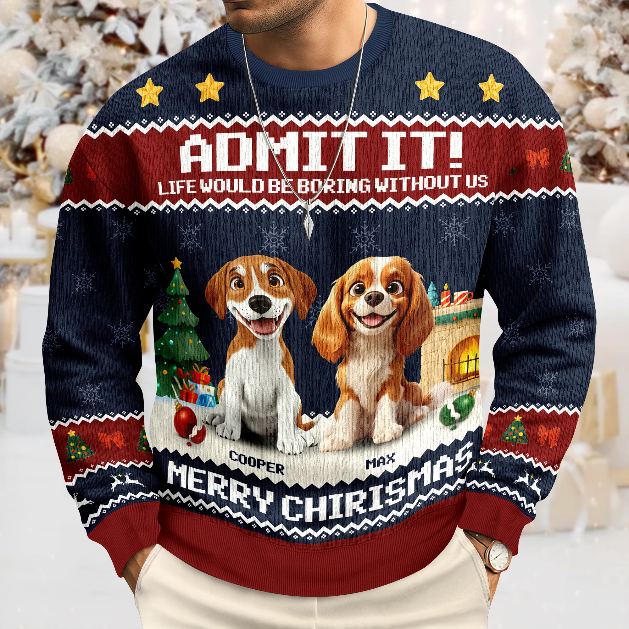 Admit It Life Would Be Boring Without Me Personalized Ugly Sweater CH07 899714 - Image 4