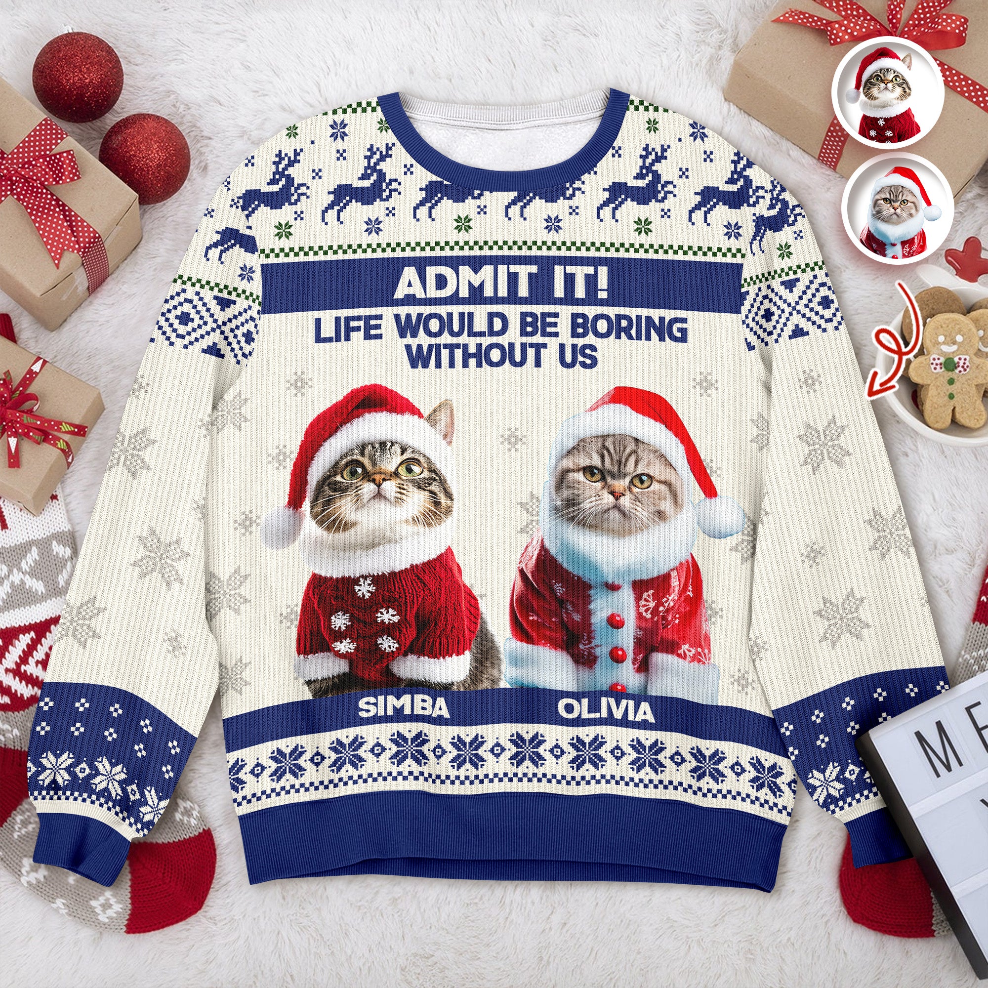 Custom Cat Photo Admit it! Life Would Be Boring Without Me Ugly Sweater CH07 896284 - Image 22