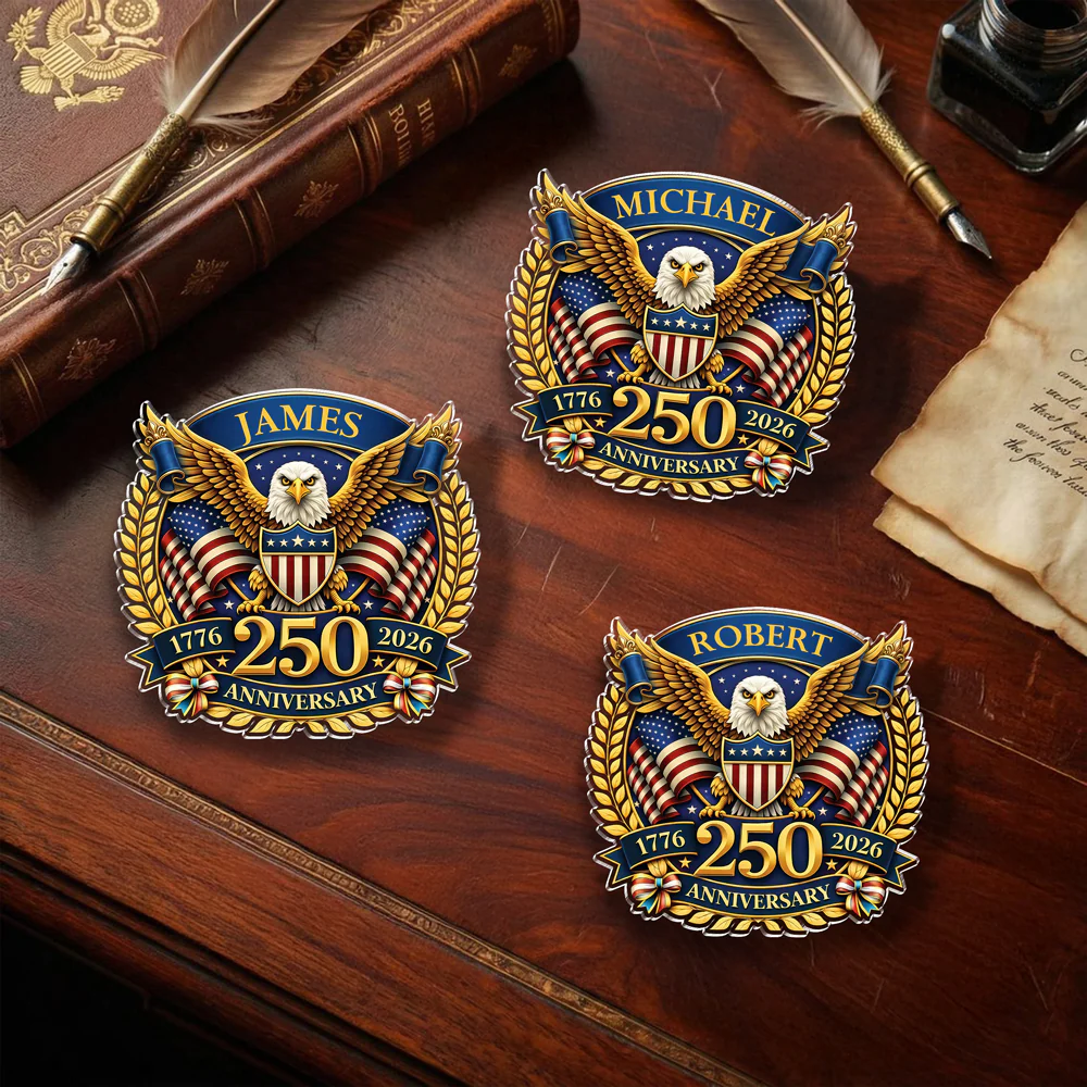 Custom Name 250 Years Eagle 1776-2026 Anniversary Acrylic Pin CH07 910992 - Image 6