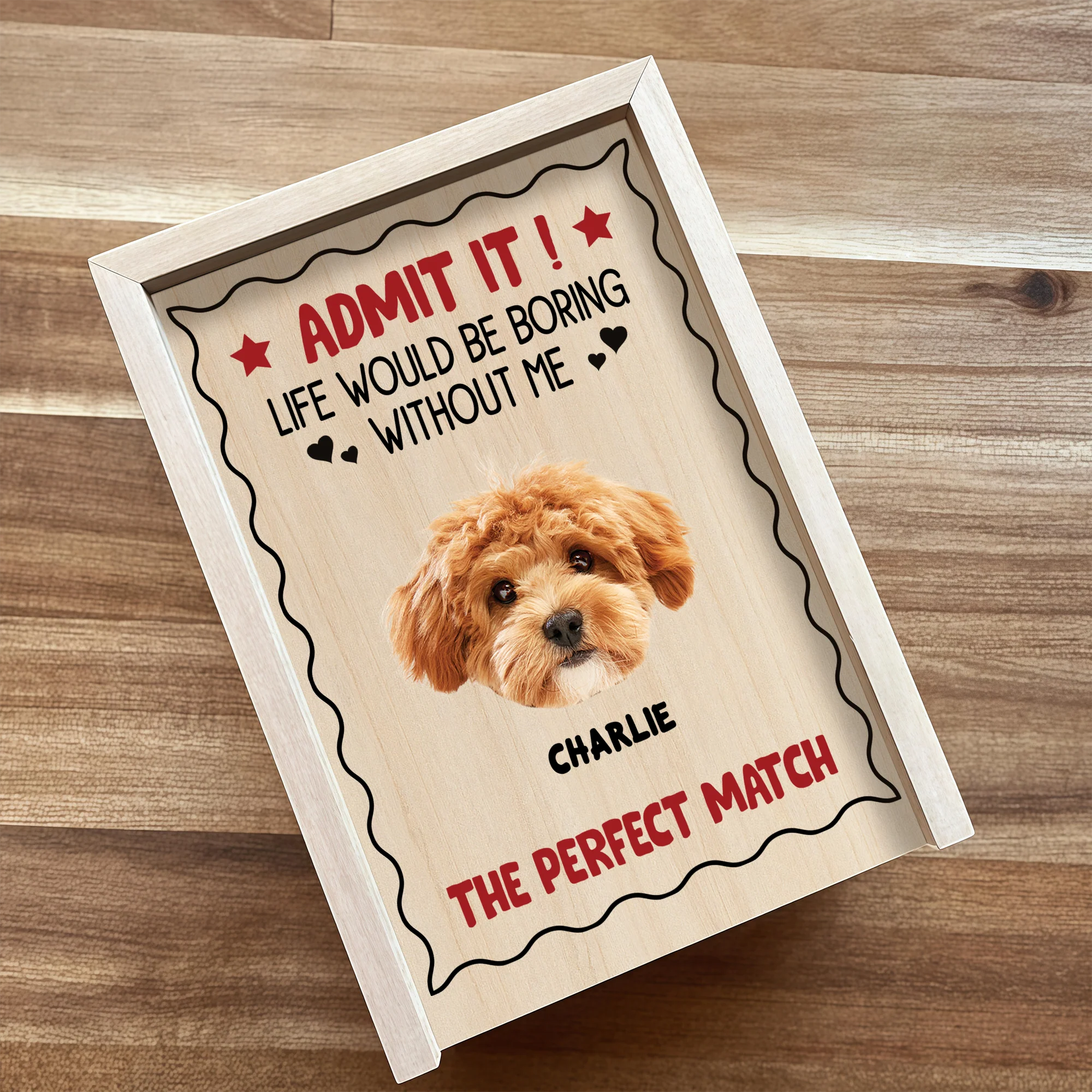 Custom Photo Admit It Life Would Be Boring Without Us Matchbox LM32 893801