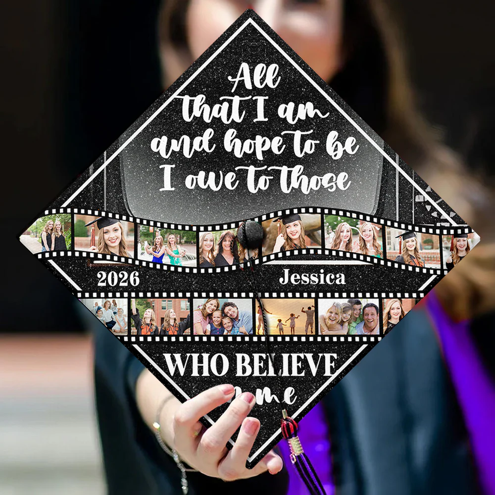 Custom Photo All that I Am And Hope To Be Personalized Graduation Cap Topper HA75 920812 - Image 4