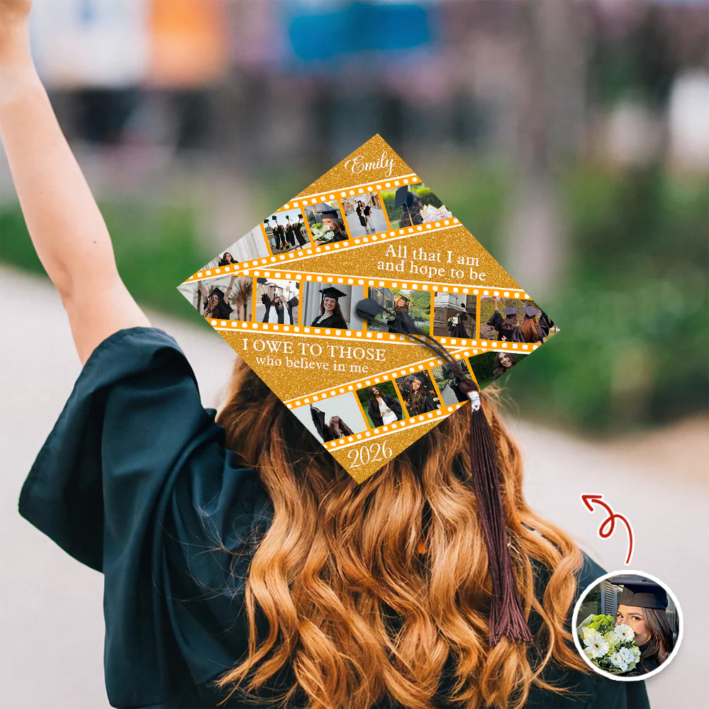 Custom Photo All That I Am & Hope To Be Graduation Cap Topper HO82 901548 - Image 8