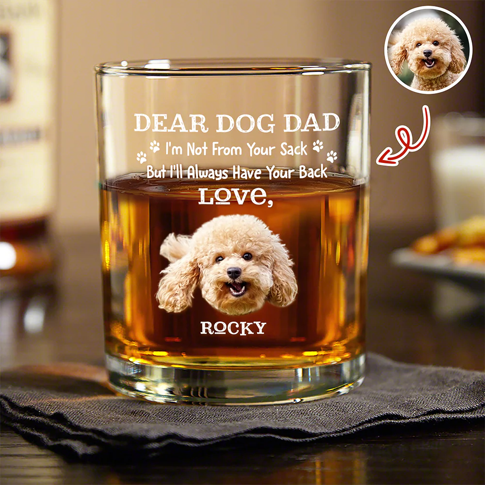 Custom Photo Always Have Your Back Dog Dad Whiskey Glass HA75 921286 - Image 2
