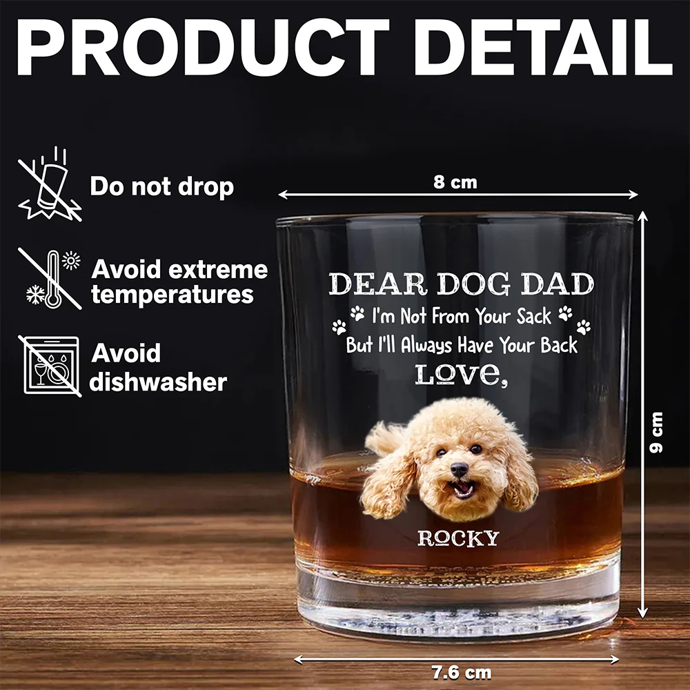 Custom Photo Always Have Your Back Dog Dad Whiskey Glass HA75 921286 - Image 7