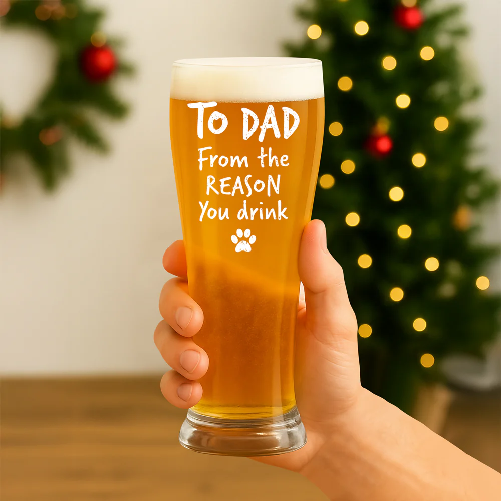Custom Photo From The Reasons You Drink We Woof You Dog Pilsner Glass HA75 892746 - Image 5