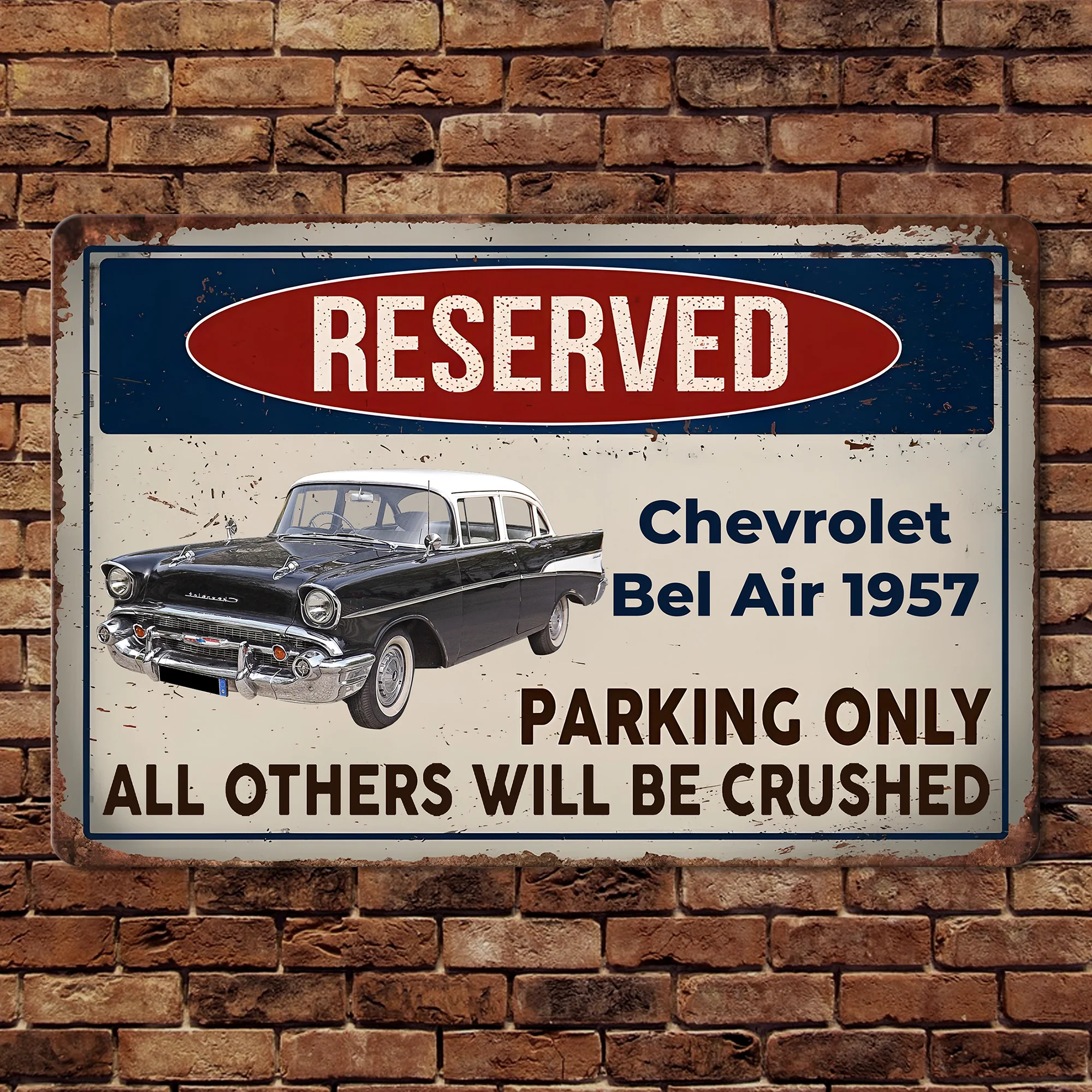 Custom Photo Reserved Parking Only All Others Will Be Crushed Car Metal Sign TH10 894237 - Image 2