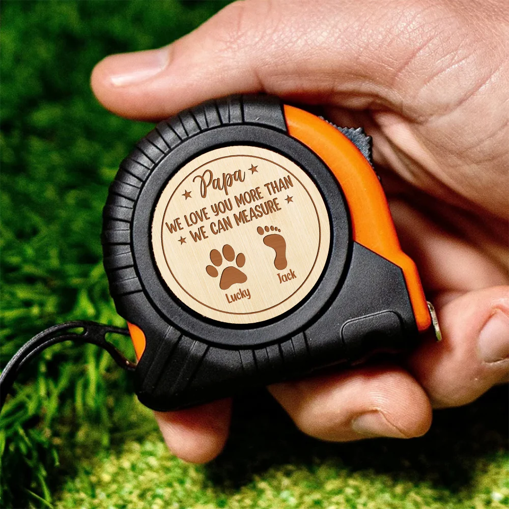 Dad We Love You - Personalized Custom Tape Measure HO82 893974 - Image 7