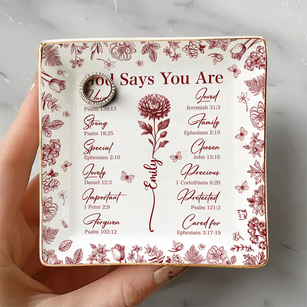 God Says You Are Christian Gift Toile De Jouy Birth Flower - Personalized Jewelry Dish TH10 894793 - Image 4