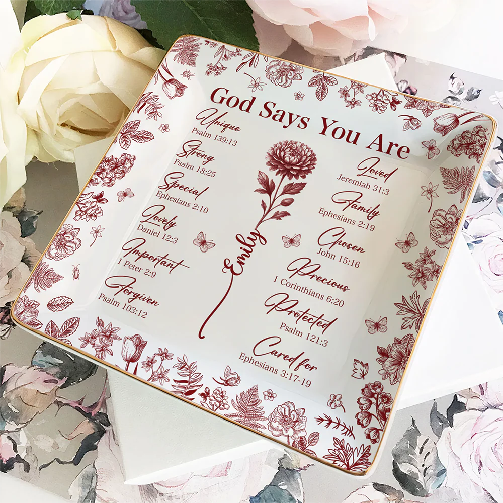 God Says You Are Christian Gift Toile De Jouy Birth Flower - Personalized Jewelry Dish TH10 894793 - Image 6