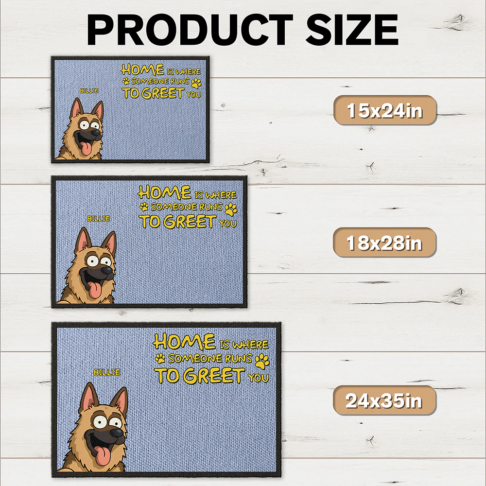 Home Is Where Someone Runs To Greet You Dog Personalized Doormat HA75 892184 - Image 7