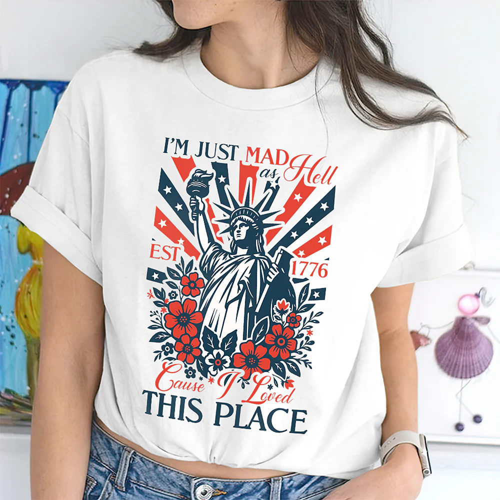 I’m Just Mad As Hell Est. 1776 Cause I Loved This Place Bright Shirt HO82 902790 - Image 5