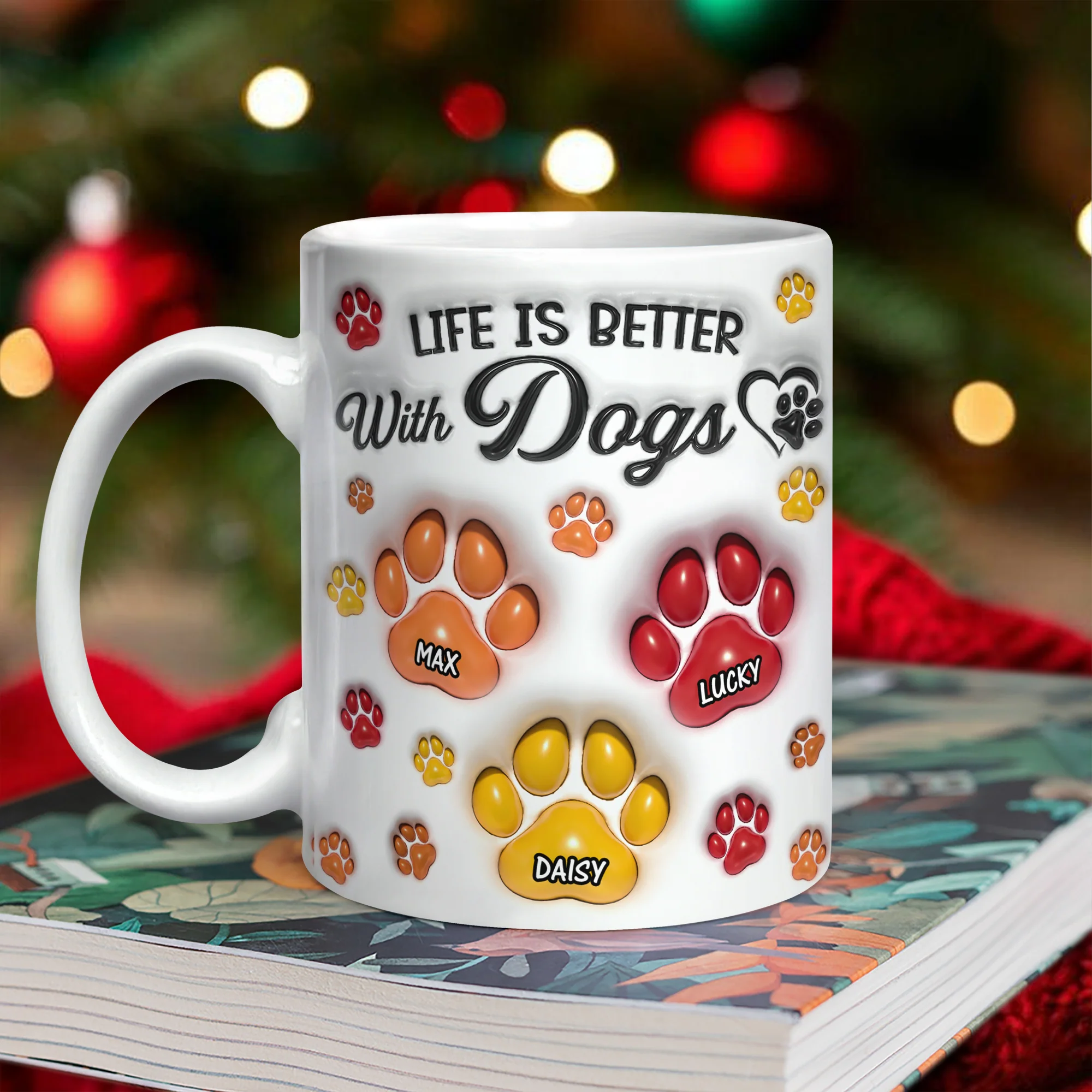 Life Is Better With Paws - Personalized 3D Mug LM32 895007 - Image 17