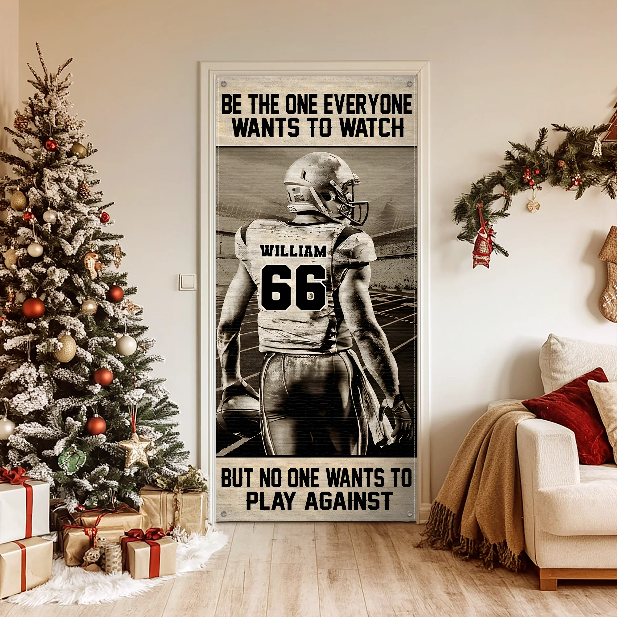 Personalized American Football Player Door Cover - Be The One Everyone Wants To Watch CH07 899264 - Image 2