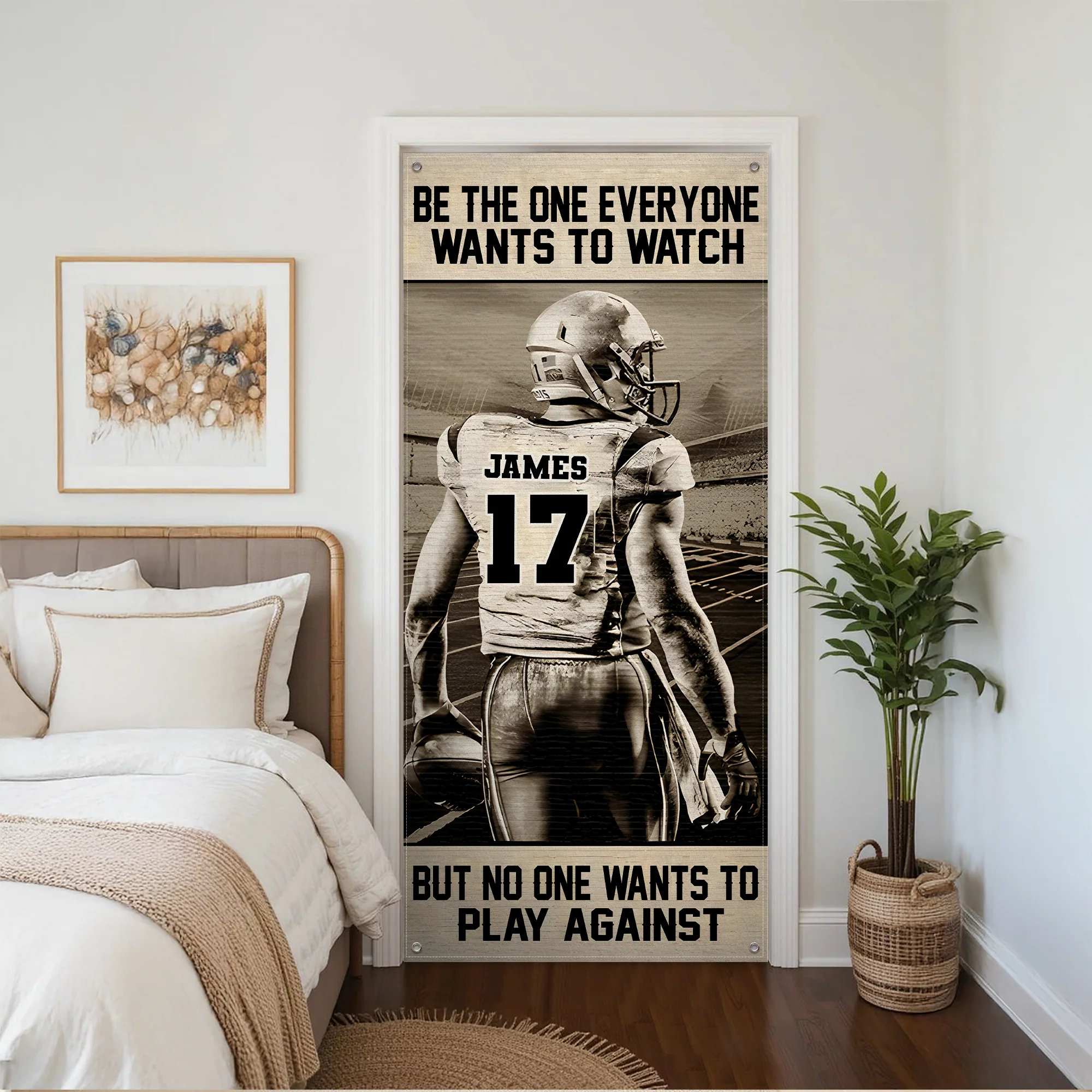 Personalized American Football Player Door Cover - Be The One Everyone Wants To Watch CH07 899264 - Image 4