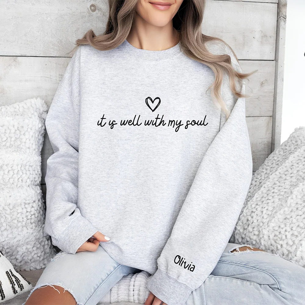 Personalized It Is Well With My Soul Sleeve Print Sweatshirt LM32 899473 - Image 6