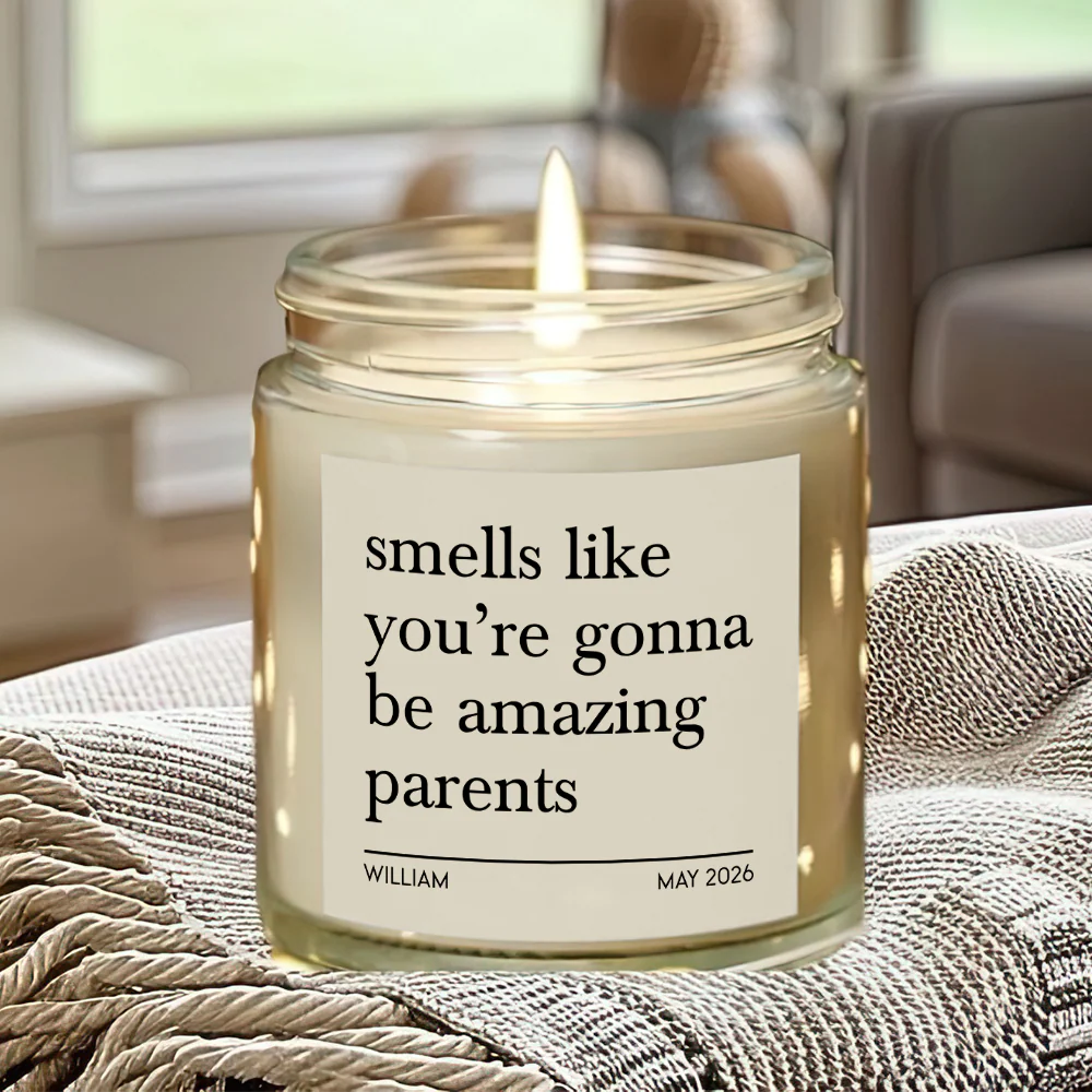 Personalized Smells Like You're Gonna Be Amazing Parents Scented Candle Scented Gift LM32 899835 - Image 5