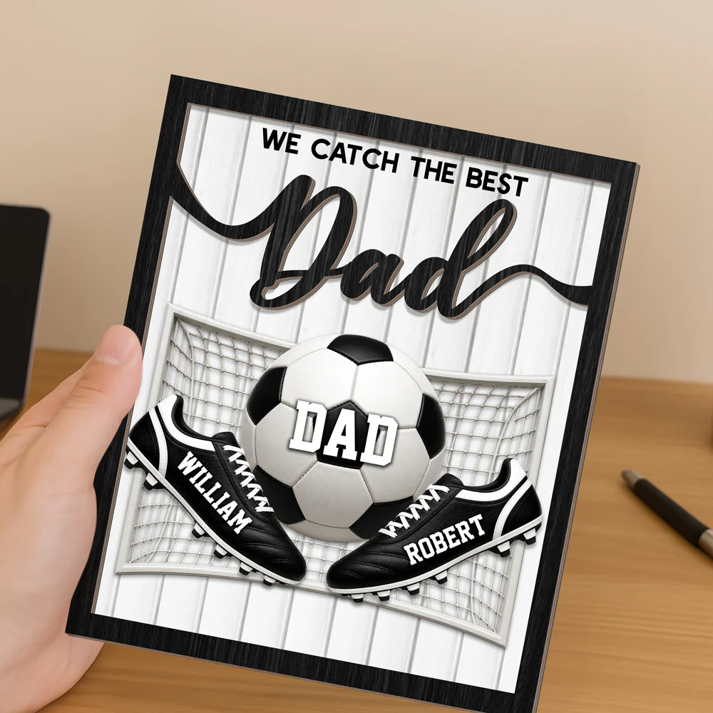 Personalized We Caught The Best Dad 2-Layered Wooden Plaque LM32 899977 - Image 4