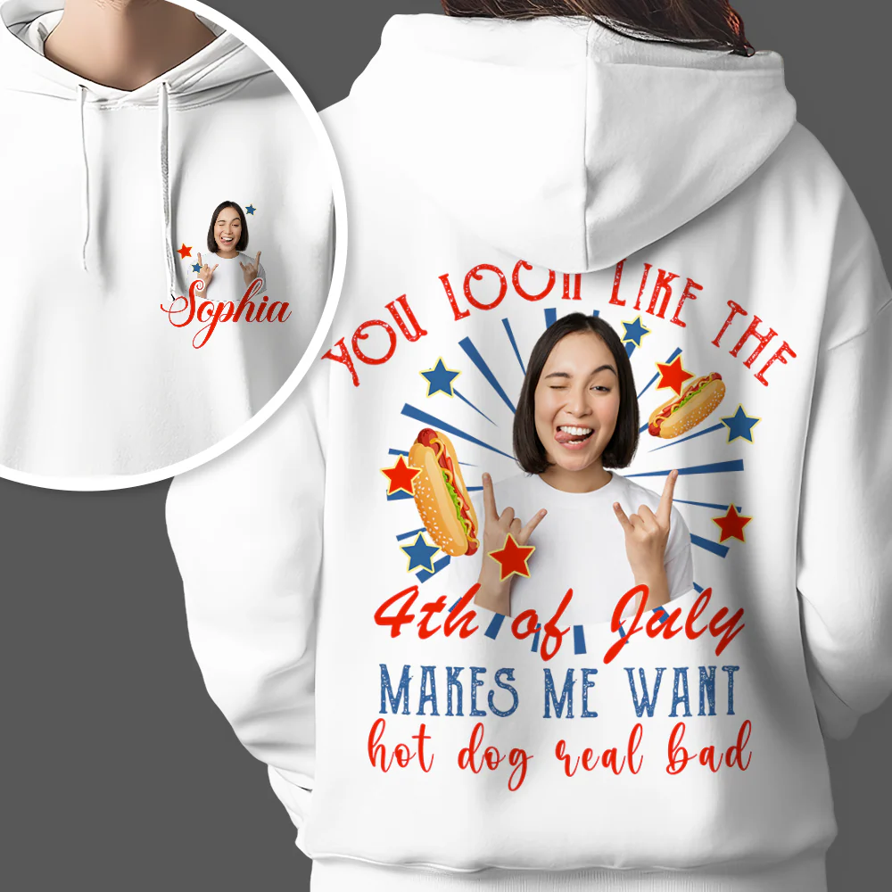 Personalized You Look Like The 4th Of July Makes Me Want A Hot Dog Real Bad Shirt LM32 893517 - Image 2