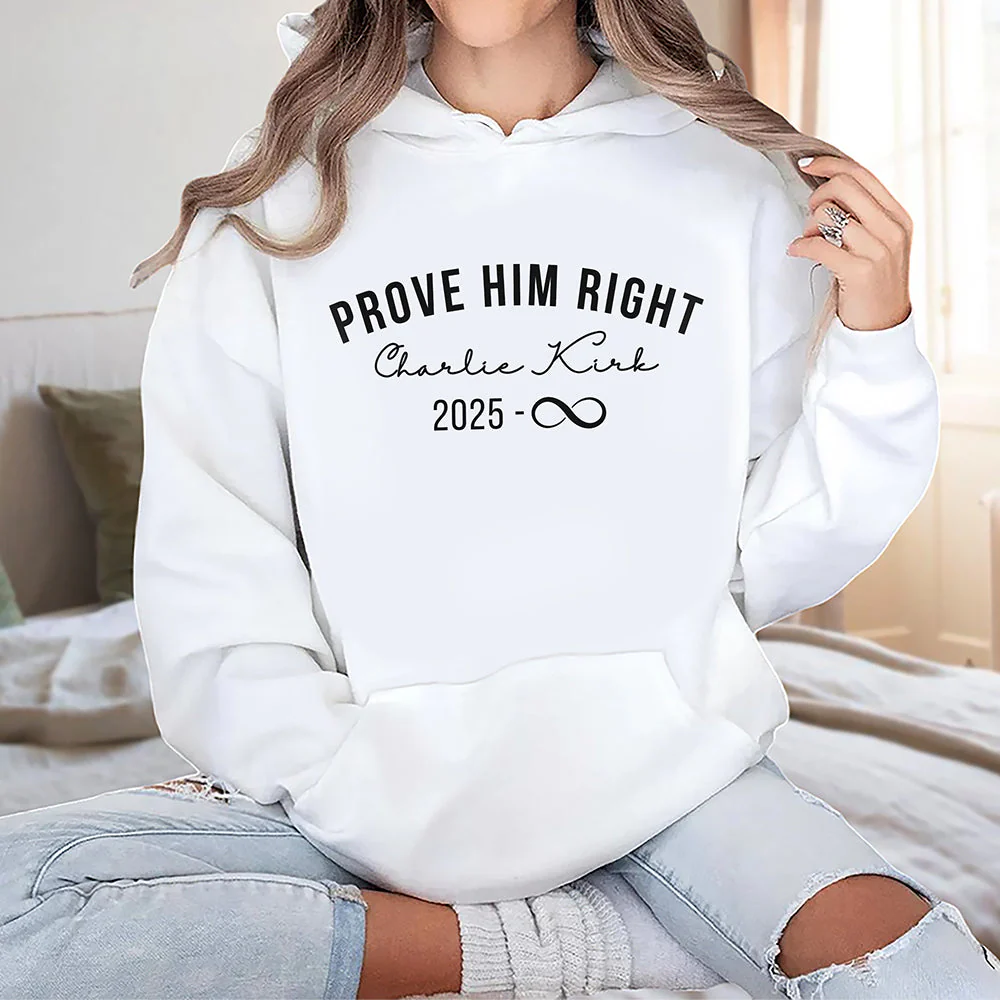 Prove Him Right Support Charlie Kirk Bright Shirt HA75 64436 - Image 4