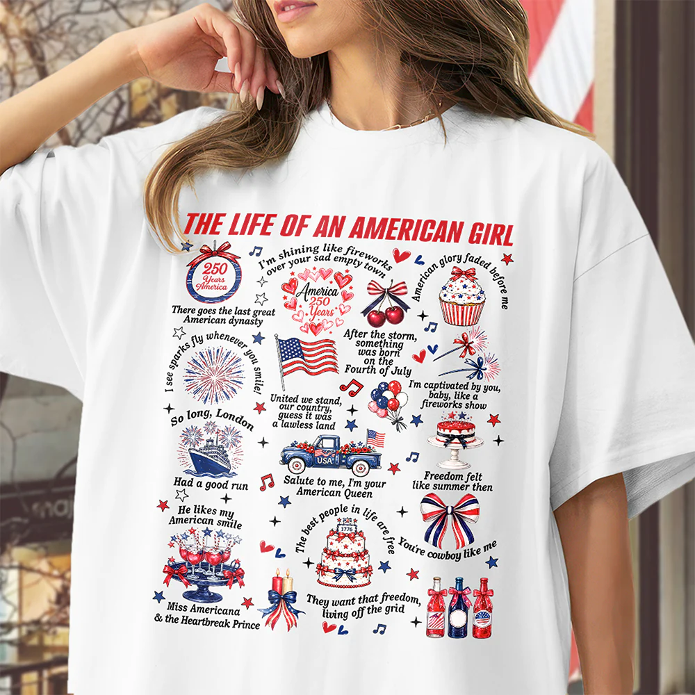 The Life Of An America Girl US Anniversary 250th Bright Shirt HO82 902832 - Image 7