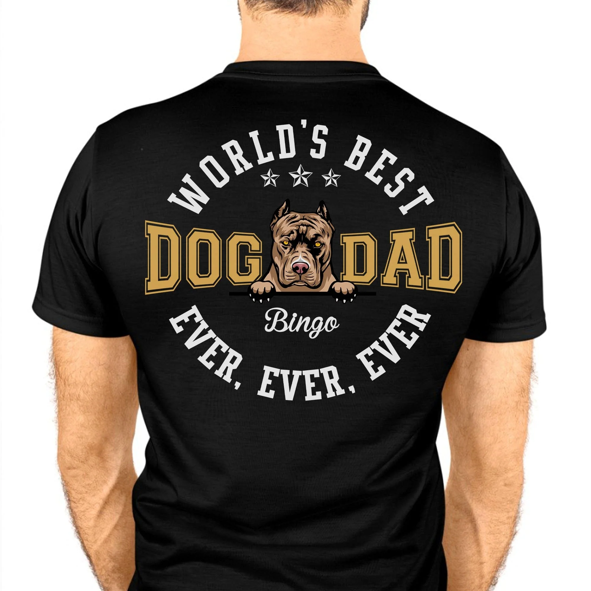 Worlds Best Dog Dad Personalized Custom Dog Backside Shirt C424 - Image 3