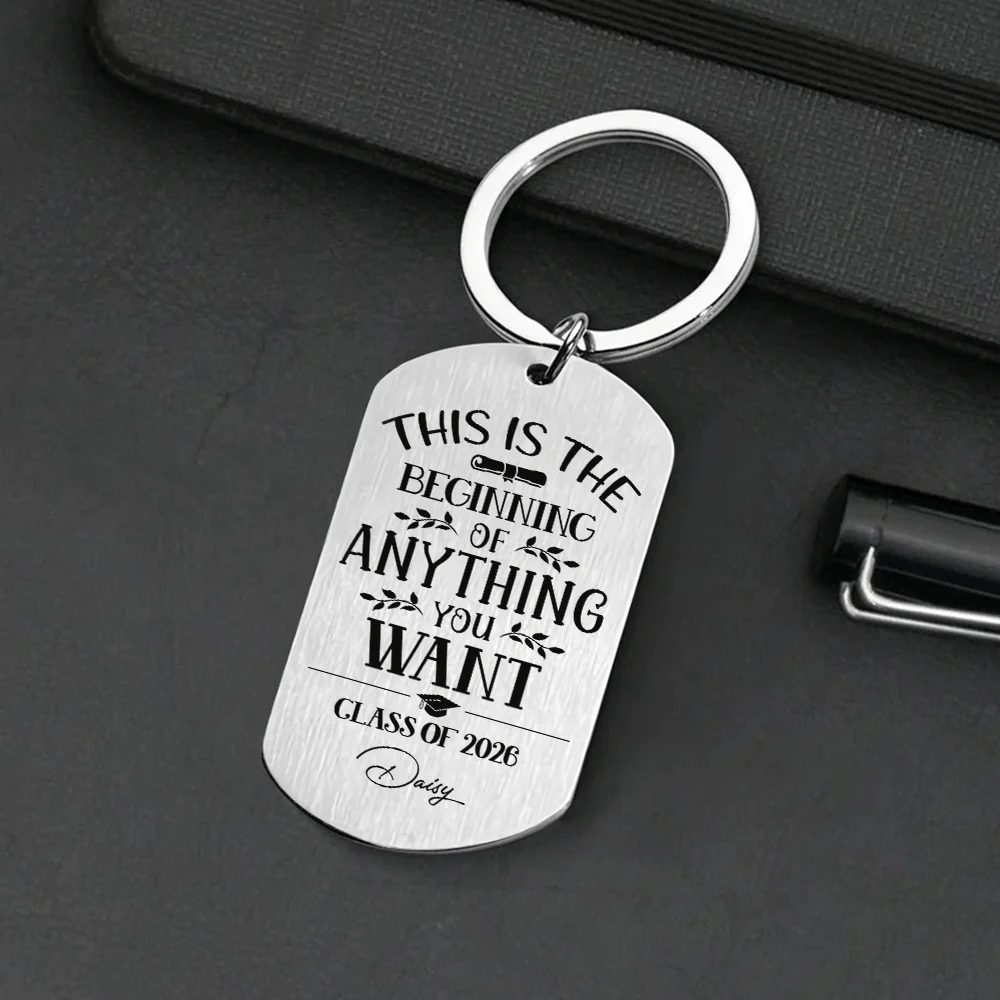 This Is The Beginning Of Anything You Want Graduation Metal Keychain HN590 - Image 5