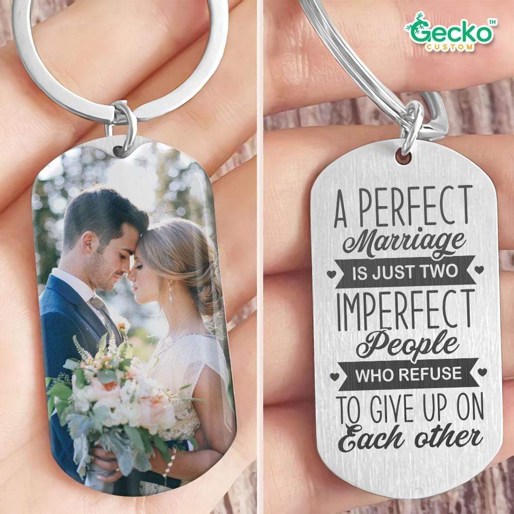 A Perfect Marriage Valentine Metal Keychain HN590