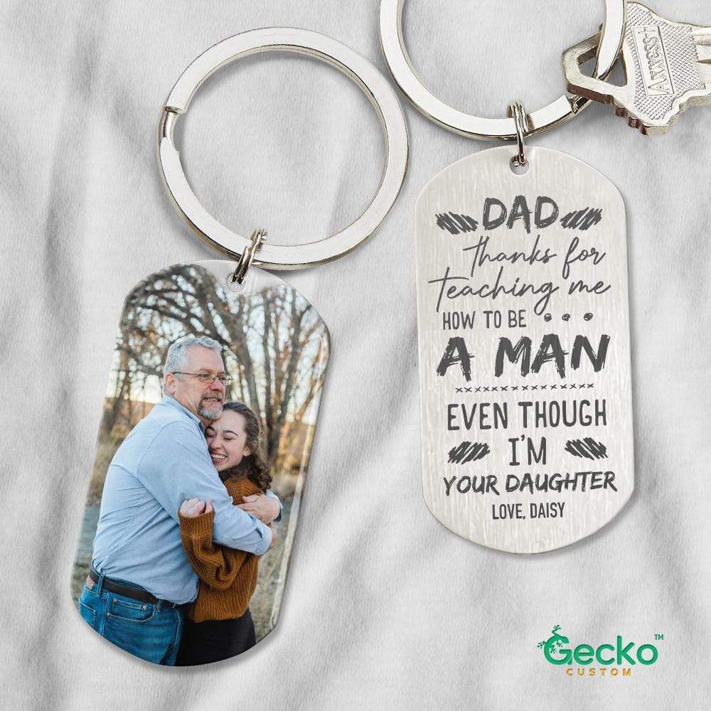 Thanks For Teaching Me How To Be A Man Dad Metal Keychain HN590 - Image 2