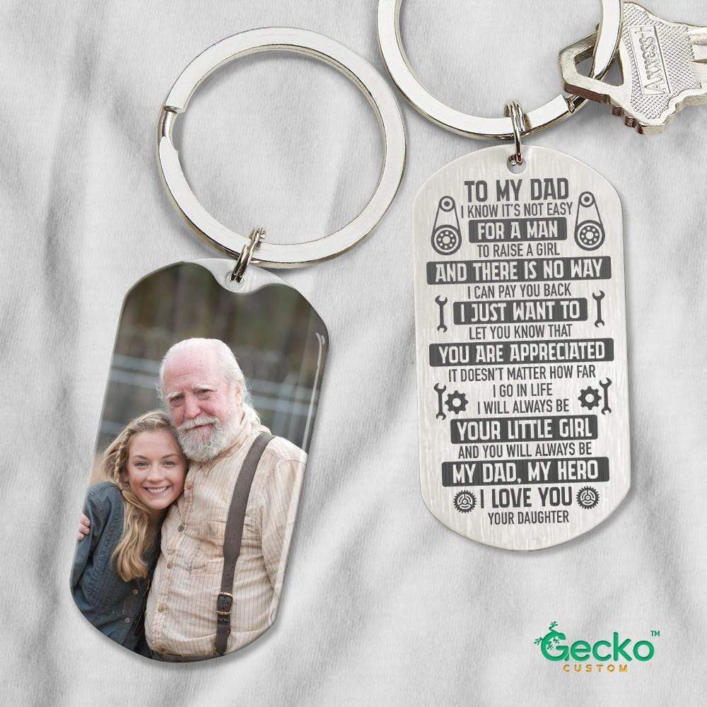 To My Dad It's Not Easy To Raise A Girl Dad Metal Keychain HN590 - Image 2