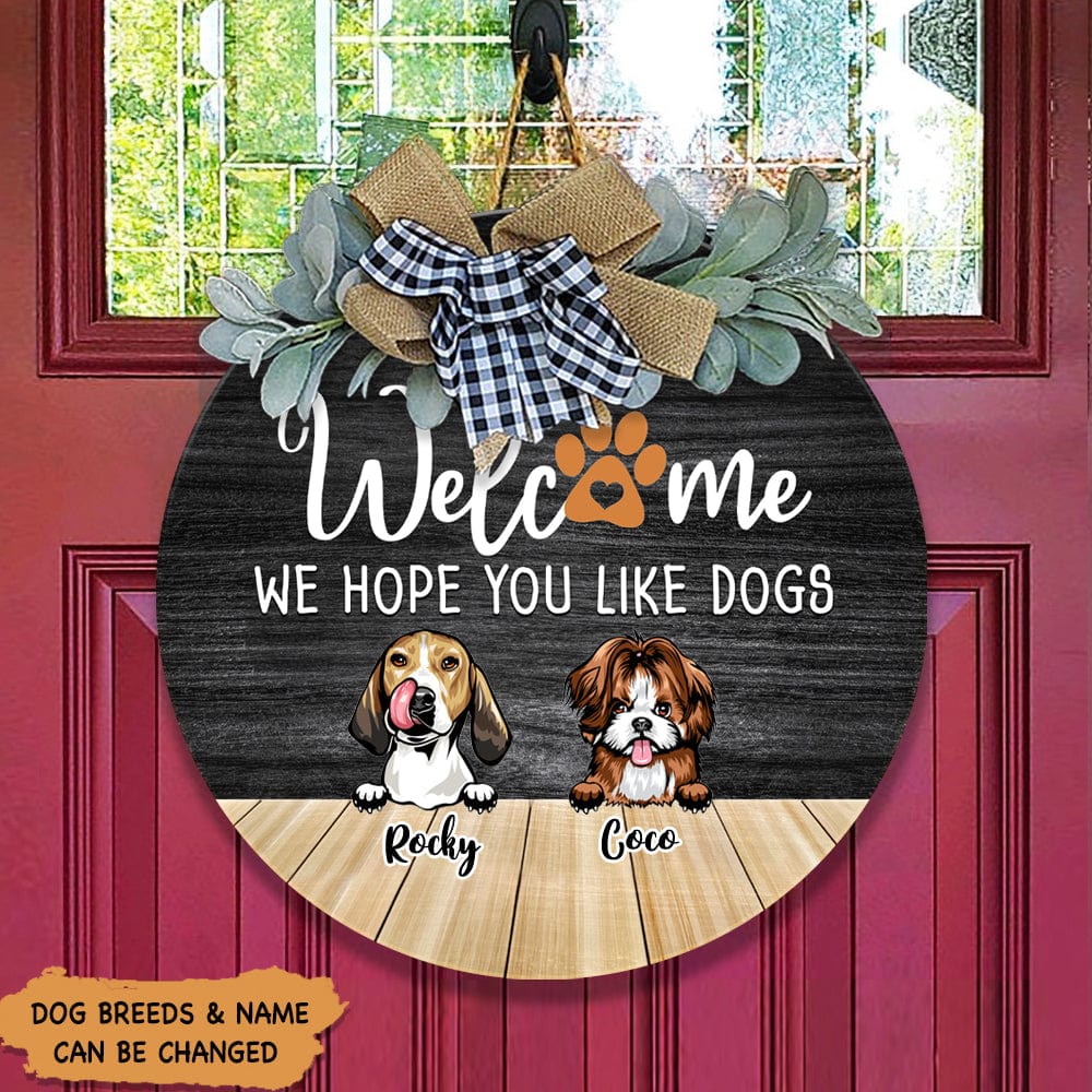 Welcome We Hope You Like Dog Wood Door Sign, Front Door Wreath, N369 889546 - Image 7