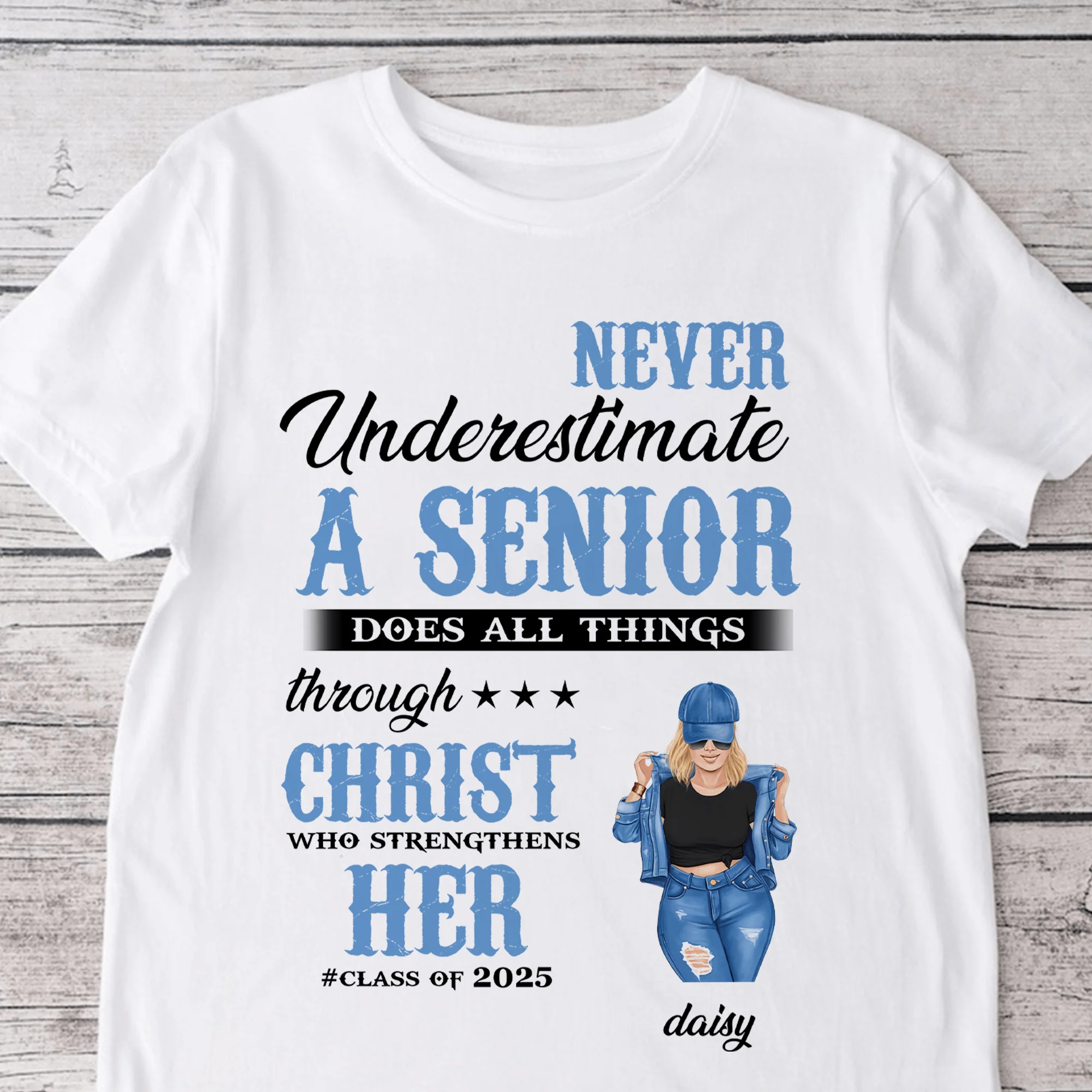 Never Underestimate A Senior Graduation Shirt, Back To School Gift HN590 HA75 891890 - Image 5