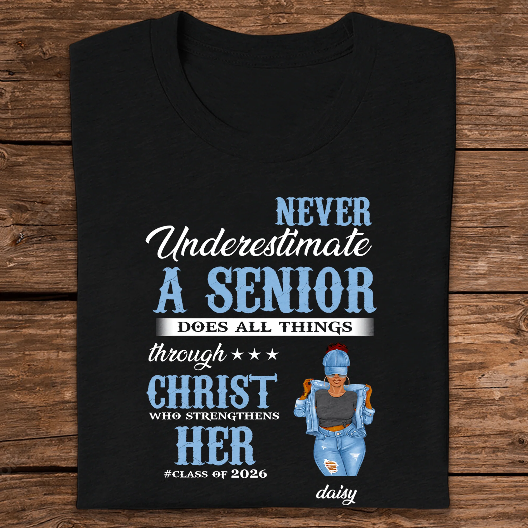 Never Underestimate A Senior Graduation Shirt, Back To School Gift HN590 HA75 891890 - Image 9
