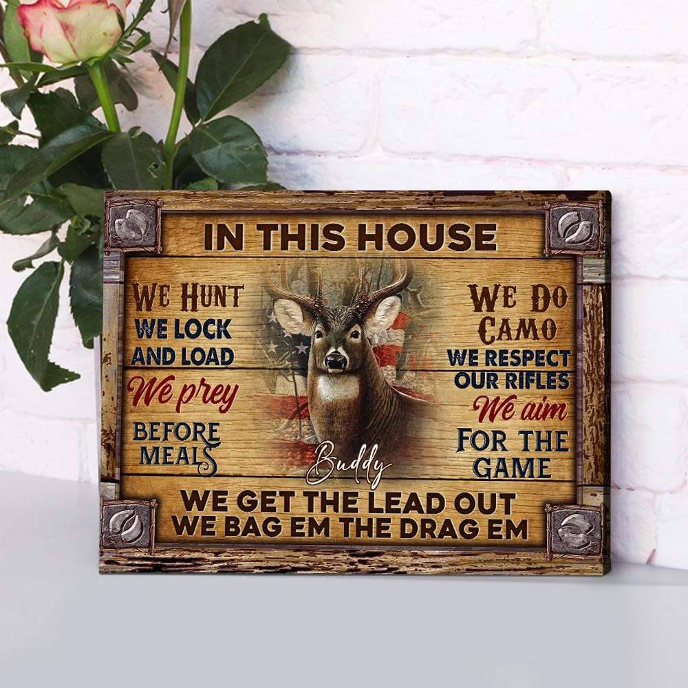 In This House We Hunt Hunting Canvas, Gift For Hunter HN590 - Image 3